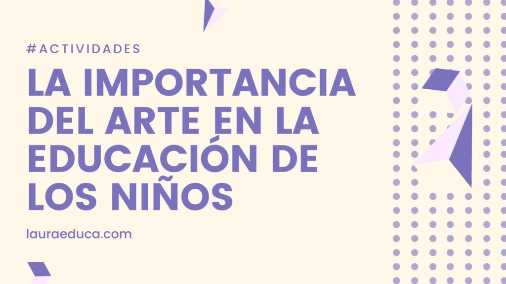 El arte en la educación de los niños
