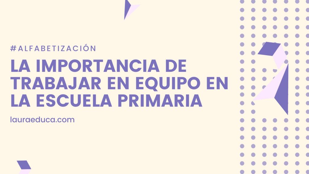 trabajar en equipo en la escuela primaria