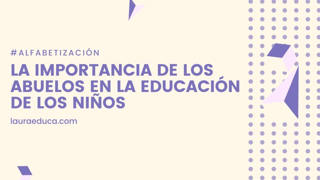 los abuelos en la educación de los niños