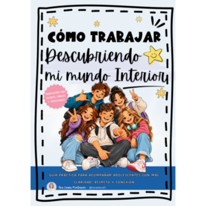 Guía de uso para Padres, Docentes y Terapeutas: Descubriendo mi Mundo Interior