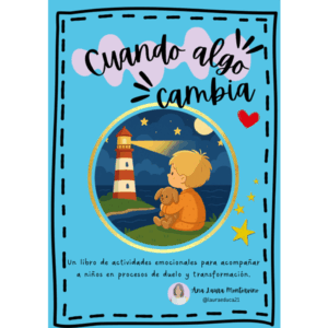 Cuando Algo Cambia: Duelo Infantil
