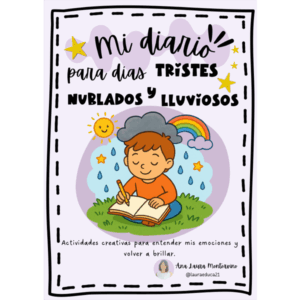 Mi Diario para Días Tristes, Nublados y Lluviosos