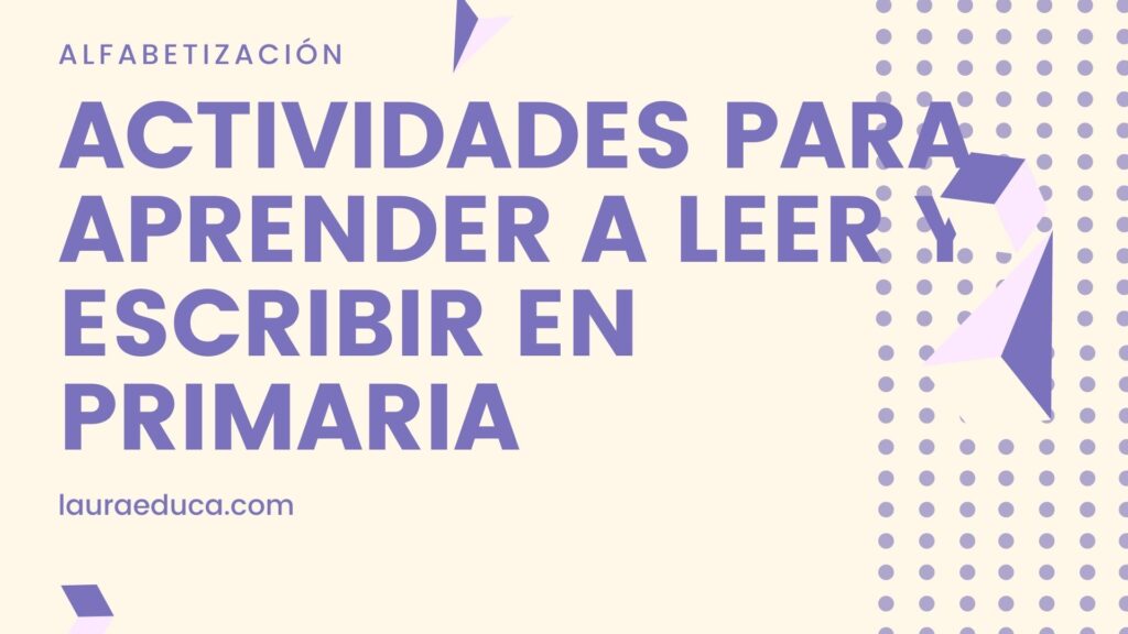 Actividades Para Aprender a Leer y Escribir