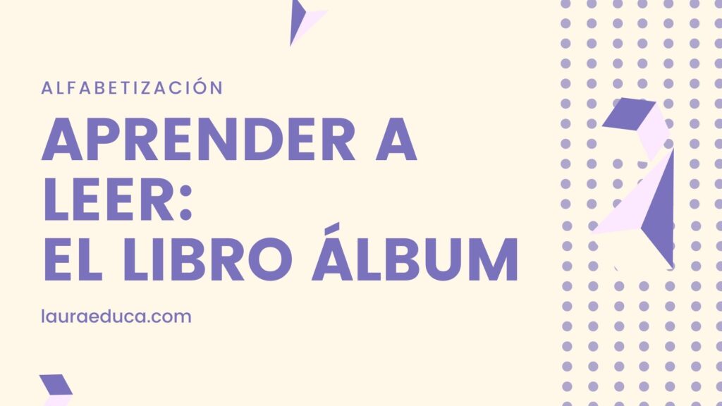 aprender a leer: el libro album