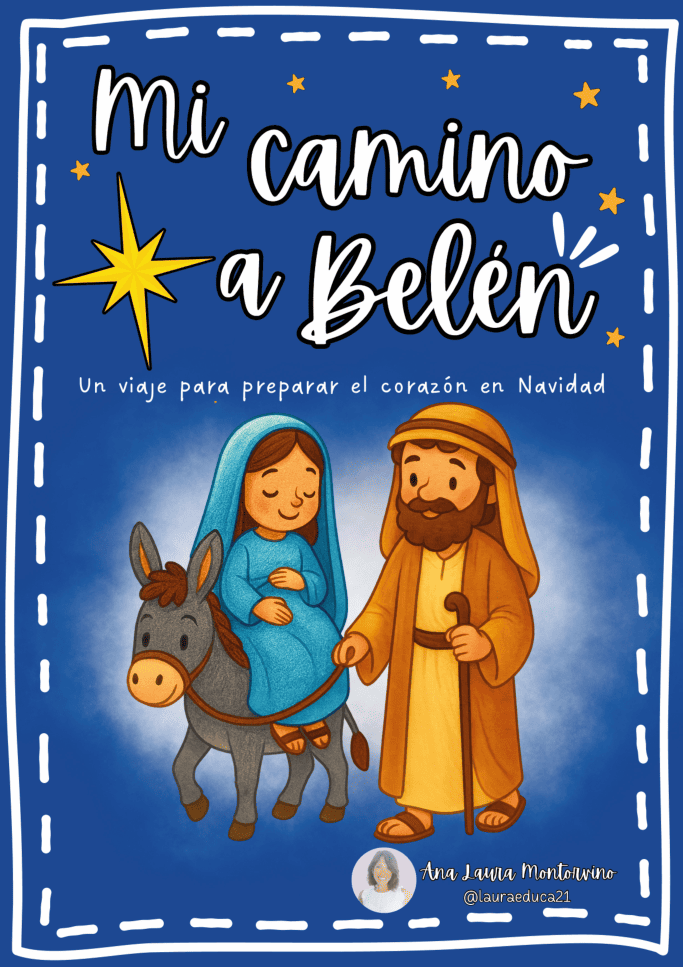 Mi Camino a Belén - Laura Educa